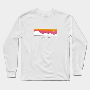 its all okay Long Sleeve T-Shirt